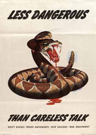 Less dangerous than careless talk rattlesnake poster