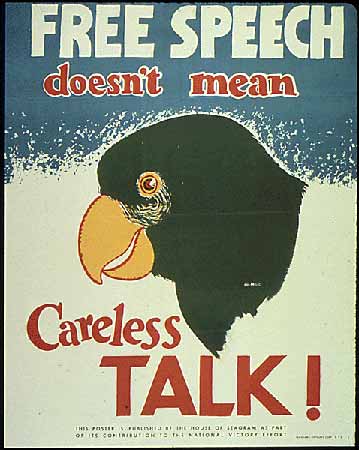 poster Free Speech doesn't mean Careless Talk!